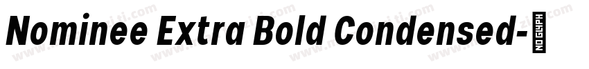 Nominee Extra Bold Condensed字体转换